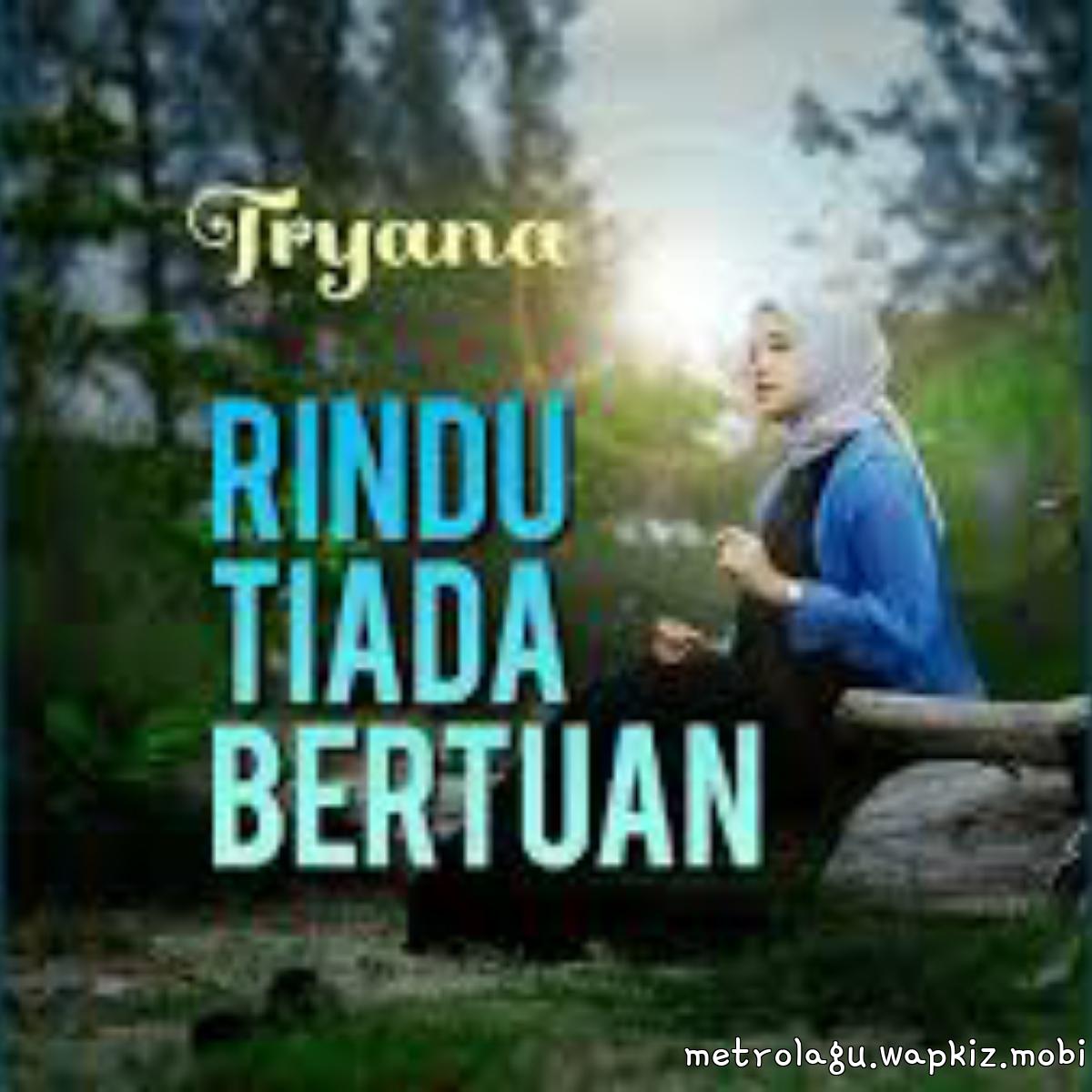 Cover lagu Tryana - Rindu Tiada Bertuan di Wallkpop
