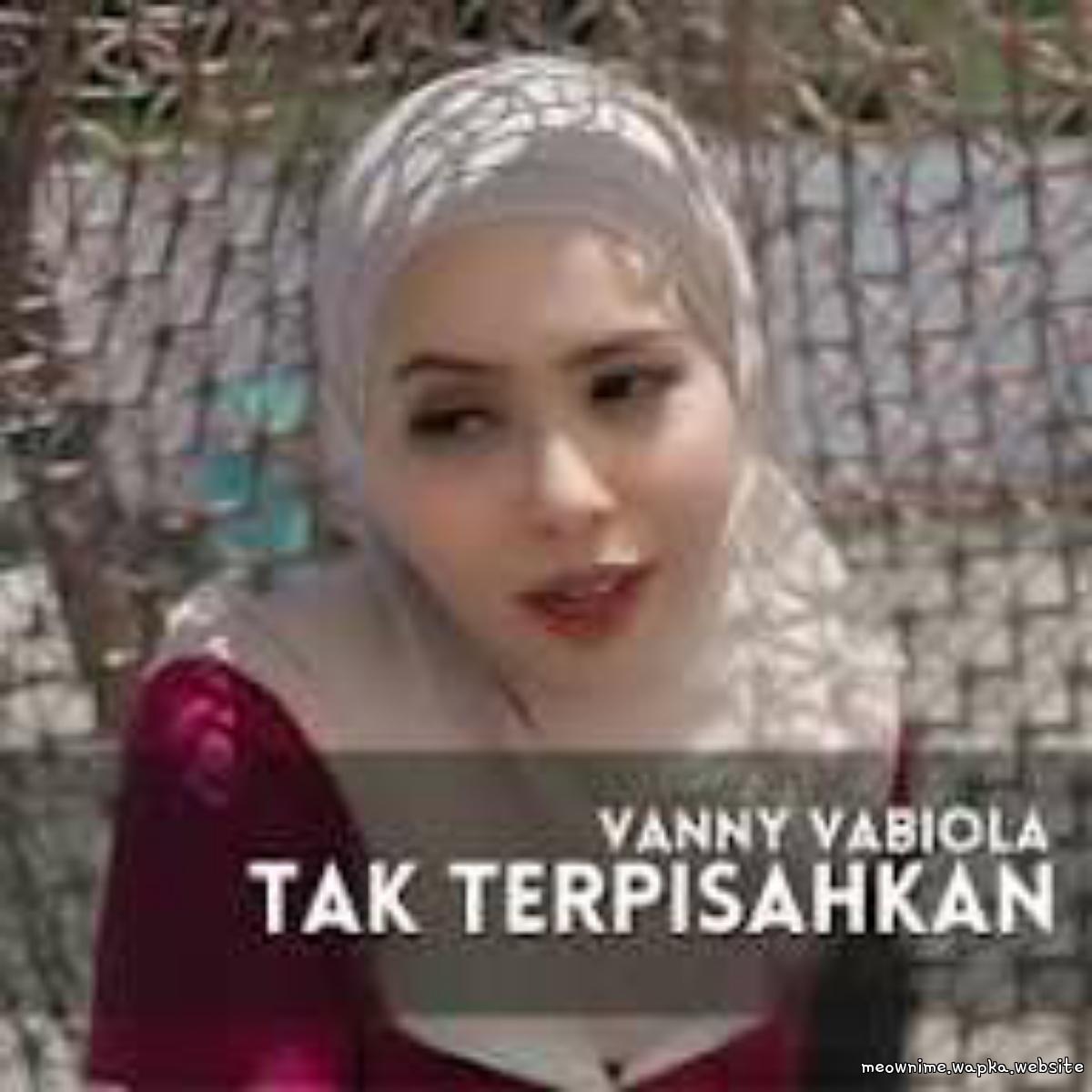 Cover lagu Vanny Vabiola - Tak Terpisahkan di Wallkpop