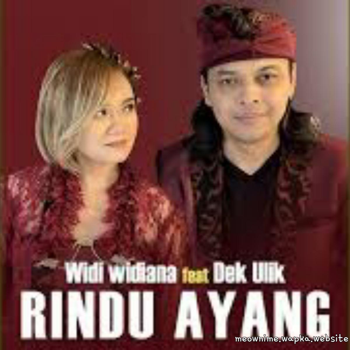 Cover lagu Widi Widiana Feat Dek Ulik - Rindu Ayang di Wallkpop