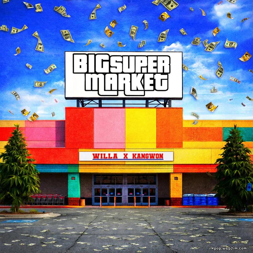 Cover lagu WILLA & Kangwon - BIGSUPERMARKET di Wallkpop