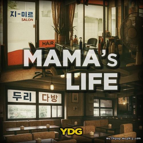 Cover lagu YDG - 엄마의 라이프 (MAMA’s LIFE) (Feat. Cheol-Kyu Lee) di Wallkpop