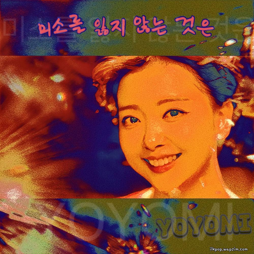 Cover lagu YOYOMI - 미소를 잃지 않는 것은 di Wallkpop